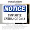Signmission Employee Entrance Only OSHA Notice Sign, Vinyl Decal, 14in W x 10in L, 2PK OS-2PACK-NS-D-1014-L-15586 - alternate 3